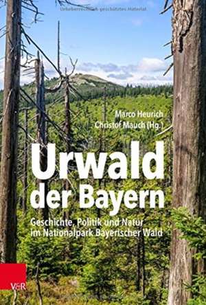 Urwald der Bayern de Marco Heurich