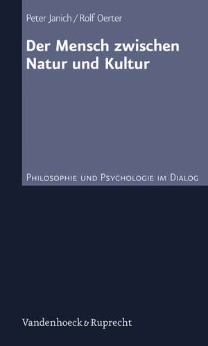 Der Mensch Zwischen Natur Und Kultur: Systemische Psychotherapie ALS Praxis Der Selbstorganisation - Ein Lernbuch de Peter Janich