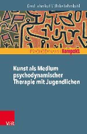 Kunst ALS Medium Psychodynamischer Therapie Mit Jugendlichen de Gerd Lehmkuhl