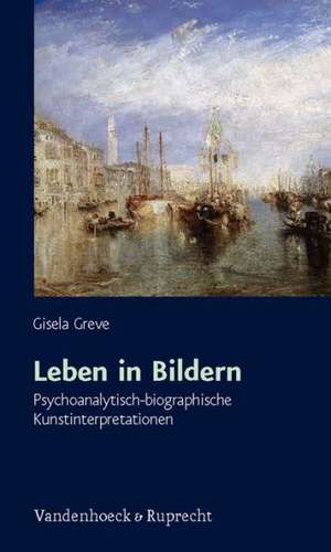 Leben in Bildern de Gisela Greve