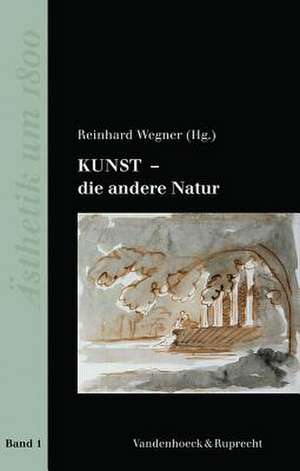 Kunst - Die Andere Natur: Internationales Magazin Fur Agyptologische Und Koptologische Kunstforschung, Bildtheorie Und Kulturwissenschaft de Reinhard Wegner