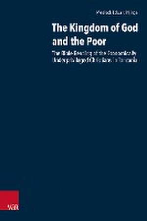 The Kingdom of God and the Poor de Meshack Edward Njinga