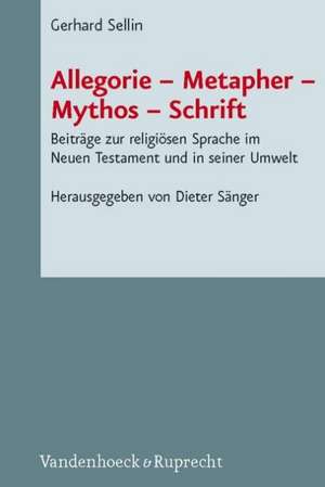 Allegorie - Metapher - Mythos - Schrift de Gerhard Sellin