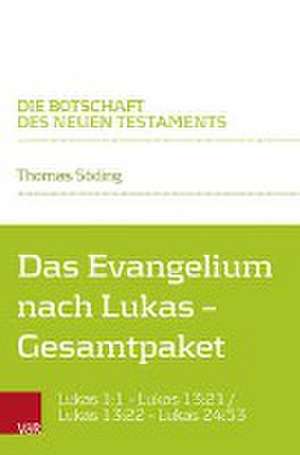 Das Evangelium nach Lukas -- Gesamtpaket: Lk 1,1--13,21 / Lk 13,22--24,53 de Thomas Soding