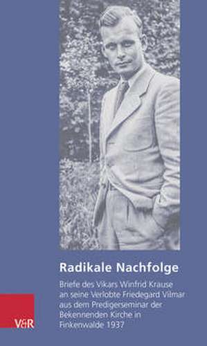 Radikale Nachfolge de Dietfrid Krause-Vilmar