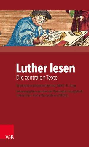 Luther lesen de Martin H. Jung