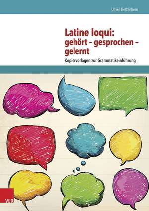 Latine Loqui: Kopiervorlagen Zur Grammatikeinfuhrung de Ulrike Bethlehem