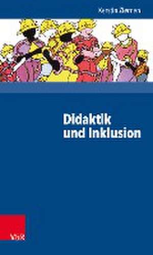 Didaktik und Inklusion de Kerstin Ziemen