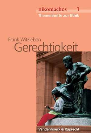 Gerechtigkeit: AB Jahrgangsstufe 9 de Frank Witzleben