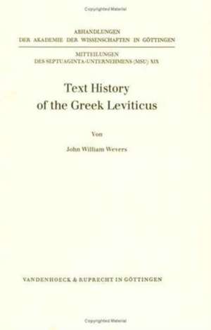 Text History of the Greek Leviticus de John W Wevers