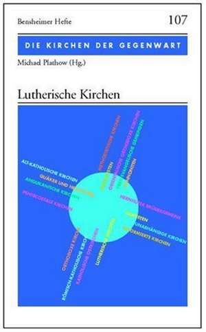 Lutherische Kirchen de Michael Plathow