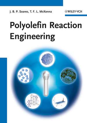 Polyolefin Reaction Engineering de JBP Soares