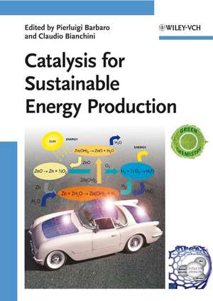 Catalysis for Sustainable Energy Production de P Barbaro