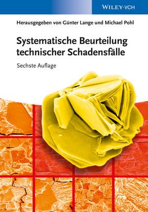 Systematische Beurteilung technischer Schadensf&auml;lle de Günter Lange