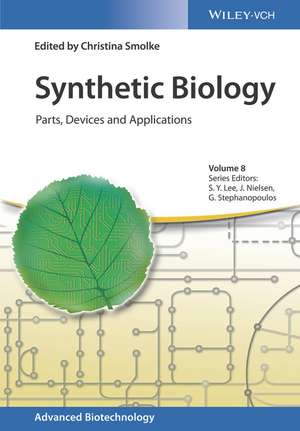 Synthetic Biology – Parts, Devices and Applications de C Smolke