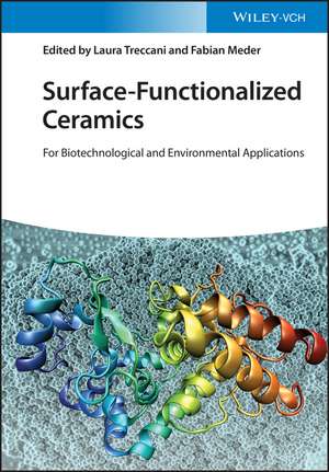 Surface–Functionalized Ceramics – For Biotechnological and Environmental Applications de L Treccani