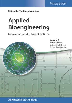 Applied Bioengineering – Innovations and Future Directions de T Yoshida