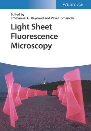 Light Sheet Fluorescence Microscopy de EG Reynaud