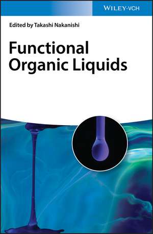 Functional Organic Liquids de T Nakanishi