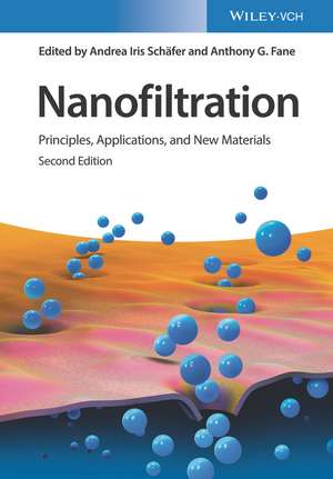 Nanofiltration 2e Principles, Applications, and New Materials de AI Schäfer