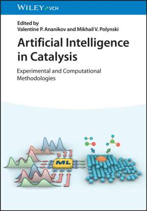 Artificial Intelligence in Catalysis de Valentine P. Ananikov