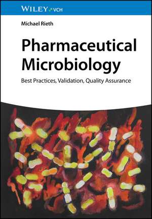 Pharmaceutical Microbiology de Michael Rieth