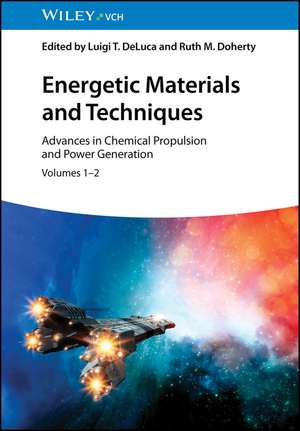 Energetic Materials and Techniques de Luigi T. De Luca