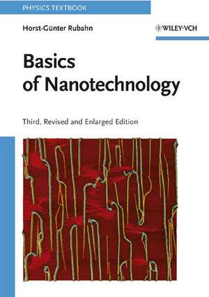 Basics of Nanotechnology 3e de H–G Rubahn