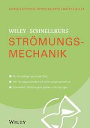 Wiley–Schnellkurs Stromungsmechanik de Markus Stephan