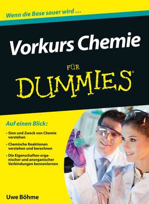 Vorkurs Chemie für Dummies de U Böhme