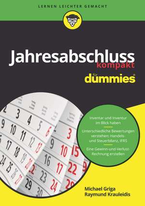 Jahresabschluss kompakt für Dummies de M Griga