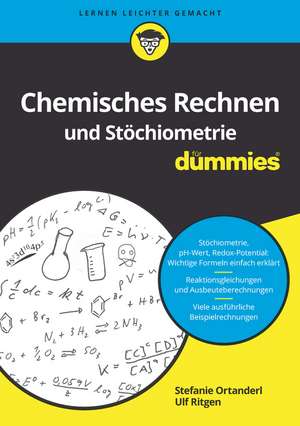 Chemisches Rechnen und Stöchiometrie für Dummies de S Ortanderl