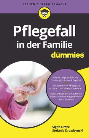 Pflegefall in der Familie für Dummies de S Urdze