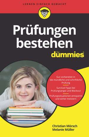 Prüfungen bestehen für Dummies de C Mörsch