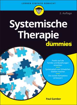 Systemische Therapie für Dummies 2e de P Gamber