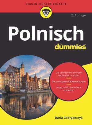 Polnisch für Dummies 2e de D Gabryanczyk