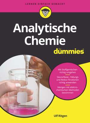 Analytische Chemie für Dummies de U Ritgen