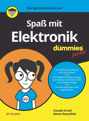 Spaβ mit Elektronik für Dummies Junior de C Ermel