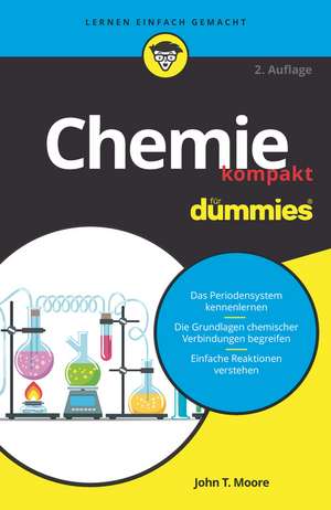 Chemie kompakt für Dummies 2e de JT Moore