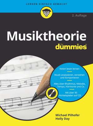 Musiktheorie für Dummies 2e de M Pilhofer