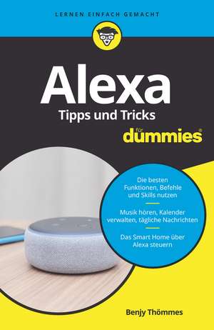 Alexa Tipps und Tricks für Dummies de B Thömmes