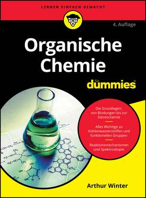 Organische Chemie für Dummies 4e de A Winter