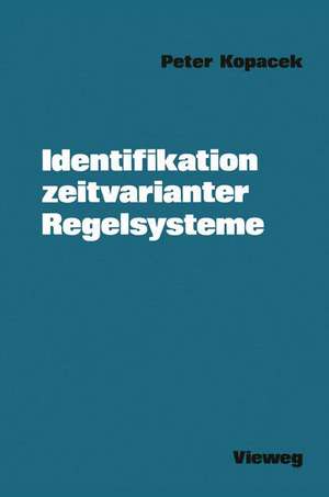 Identifikation zeitvarianter Regelsysteme de Peter Kopacek