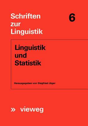 Linguistik und Statistik de Siegfried Jäger