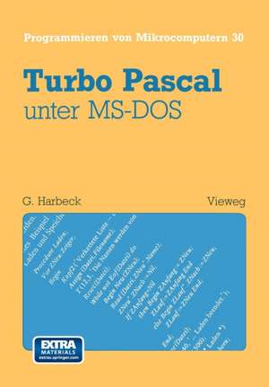 Turbo Pascal unter MS-DOS de Gerd Harbeck