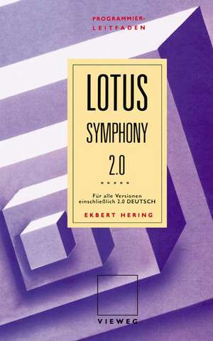 Programmierleitfaden Lotus Symphony: Für alle Versionen einschließlich 2.0 DEUTSCH de Ekbert Hering