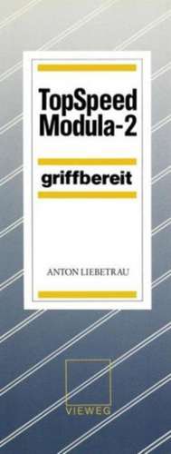 TopSpeed Modula-2 griffbereit de Anton Liebetrau