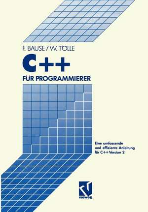 C++ für Programmierer de Wolfgang Tölle