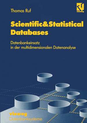 Scientific&Statistical Databases: Datenbankeinsatz in der multidimensionalen Datenanalyse de Thomas Ruf