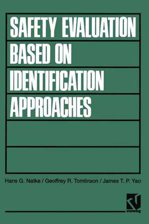 Safety Evaluation Based on Identification Approaches Related to Time-Variant and Nonlinear Structures de Hans G. Natke